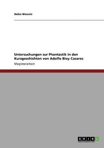 Cover image for Untersuchungen Zur Phantastik in Den Kurzgeschichten Von Adolfo Bioy Casares