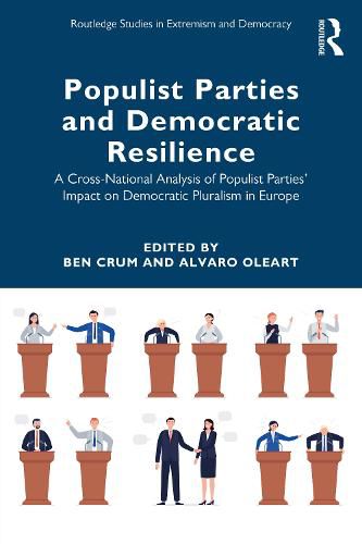 Cover image for Populist Parties and Democratic Resilience: A Cross-National Analysis of Populist Parties' Impact on Democratic Pluralism in Europe