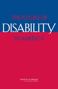 Cover image for The Future of Disability in America