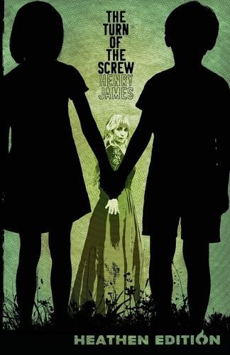 Cover image for The Turn of the Screw (Heathen Edition)