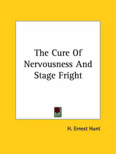 Cover image for The Cure Of Nervousness And Stage Fright