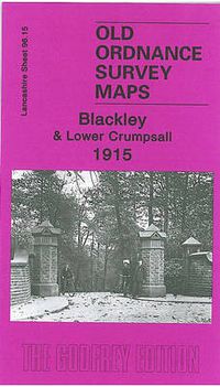 Cover image for Blackley and Lower Crumpsall 1915: Lancashire Sheet 96.15