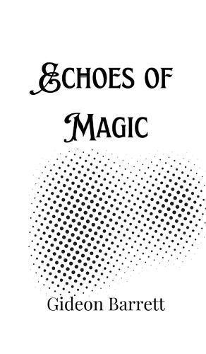 Cover image for Echoes of Magic