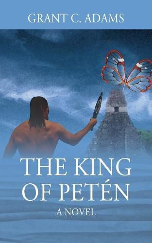 Cover image for The King of Peten