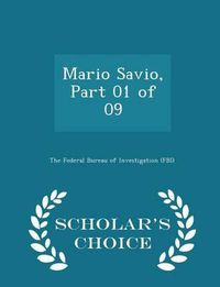 Cover image for Mario Savio, Part 01 of 09 - Scholar's Choice Edition