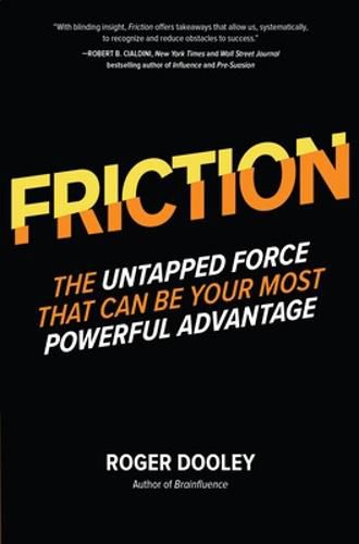 Cover image for FRICTION-The Untapped Force That Can Be Your Most Powerful Advantage