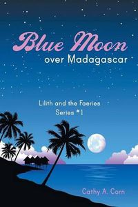 Cover image for Blue Moon over Madagascar