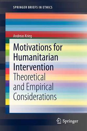 Cover image for Motivations for Humanitarian intervention: Theoretical and Empirical Considerations