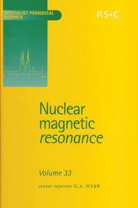 Cover image for Nuclear Magnetic Resonance: Volume 33