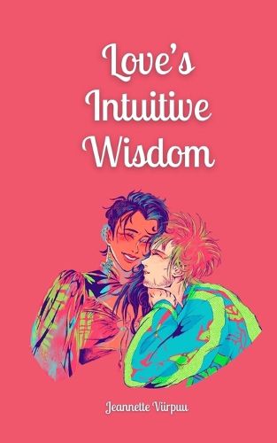 Cover image for Love's Intuitive Wisdom
