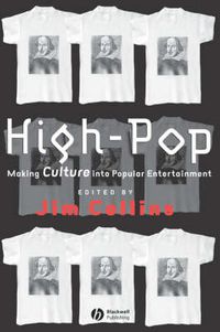 Cover image for High-pop: Making Culture into Popular Entertainment