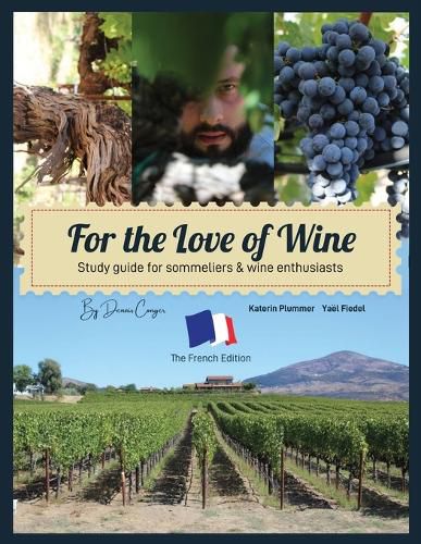 Cover image for For the Love of Wine: The French Edition