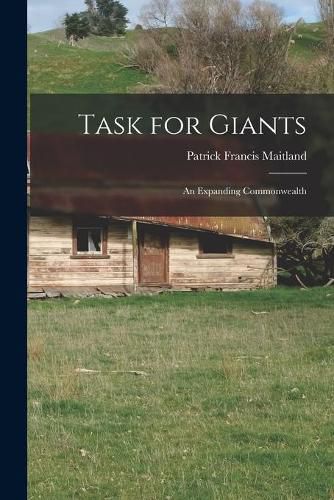 Cover image for Task for Giants; an Expanding Commonwealth