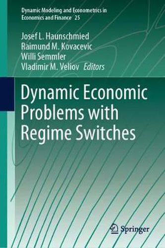 Cover image for Dynamic Economic Problems with Regime Switches