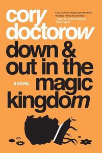 Cover image for Down and Out in the Magic Kingdom