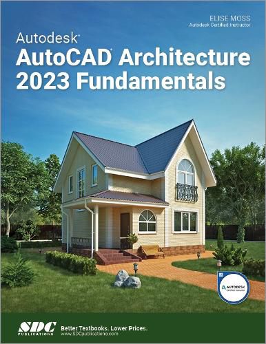 Cover image for Autodesk AutoCAD Architecture 2023 Fundamentals