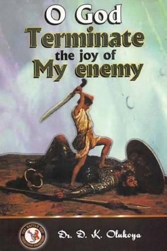 Cover image for O God Terminate the Joy of My Enemy