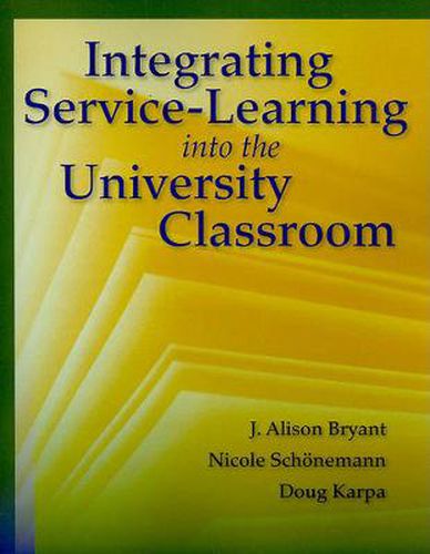 Cover image for Integrating Service-Learning Into The University Classroom