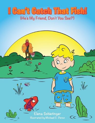 Cover image for I Can't Catch That Fish!