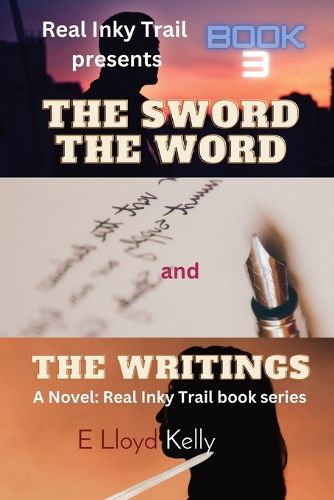 The Sword, the Word, and the Writings