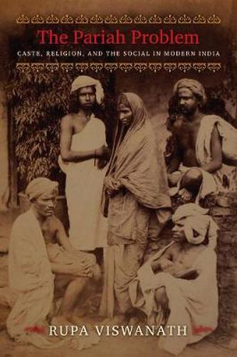 Cover image for The Pariah Problem: Caste, Religion, and the Social in Modern India