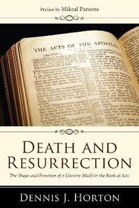 Cover image for Death and Resurrection: The Shape and Function of a Literary Motif in the Book of Acts