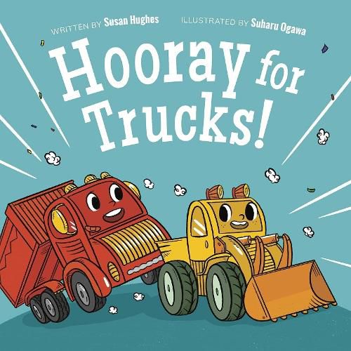 Hooray for Trucks!