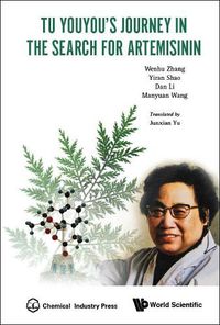 Cover image for Tu Youyou's Journey In The Search For Artemisinin