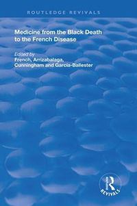 Cover image for Medicine from the Black Death to the French Disease
