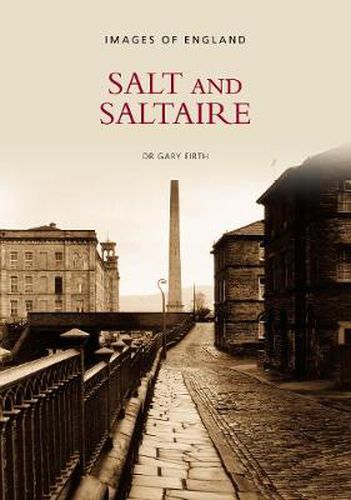 Cover image for Salt and Saltaire: Images of England