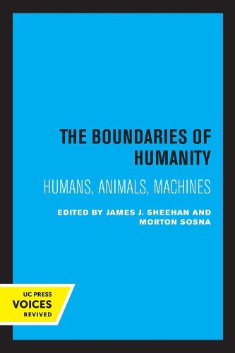 Cover image for The Boundaries of Humanity: Humans, Animals, Machines