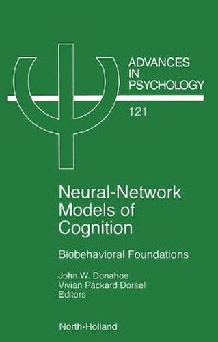 Cover image for Neural Network Models of Cognition: Biobehavioral Foundations