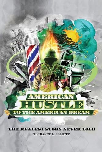 Cover image for American Hustle...To The American Dream