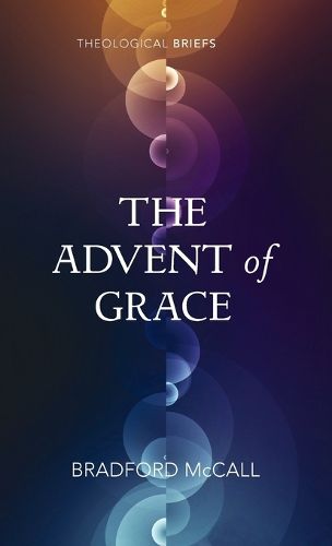 Cover image for The Advent of Grace