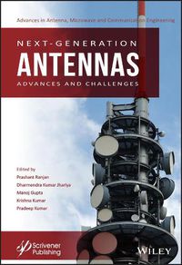 Cover image for Next-Generation Antennas - Advances and Challenges