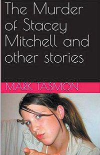 Cover image for The Murder of Stacey Mitchell and Other Stories