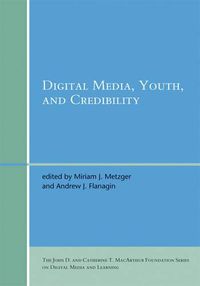 Cover image for Digital Media, Youth, and Credibility