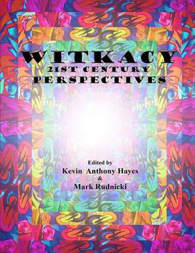 Cover image for Witkacy: 21st Century Perspectives