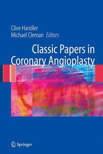 Cover image for Classic Papers in Coronary Angioplasty