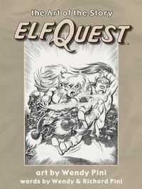 Cover image for Elfquest: The Art of the Story