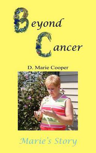 Cover image for Beyond Cancer: Marie's Story