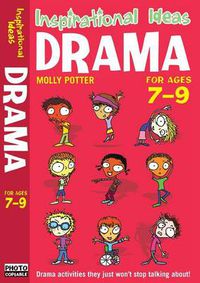 Cover image for Drama 7-9: Engaging activities to get your class into drama!