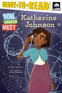 Cover image for Katherine Johnson: Ready-To-Read Level 3