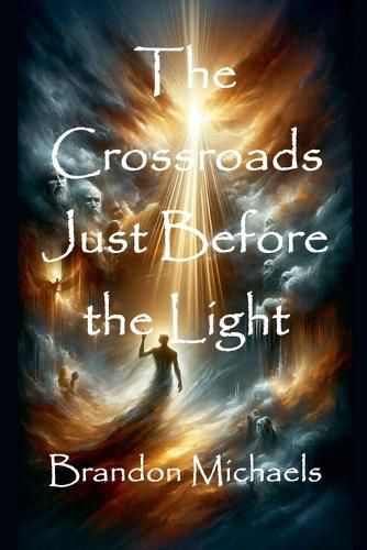 Cover image for The Crossroads Just Before the Light