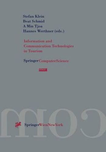 Information and Communication Technologies in Tourism: Proceedings of the International Conference in Innsbruck, Austria 1996