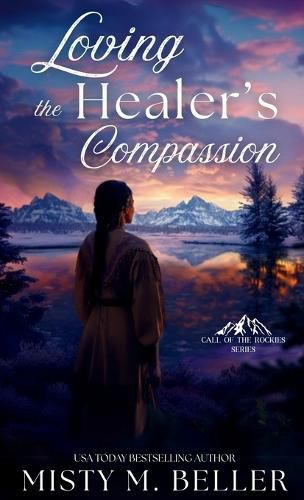Cover image for Loving the Healer's Compassion