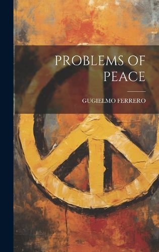 Cover image for Problems of Peace