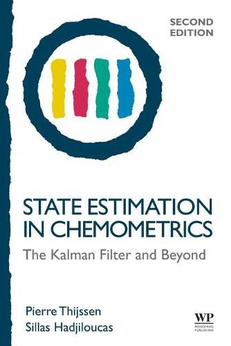 Cover image for State Estimation in Chemometrics: The Kalman Filter and Beyond