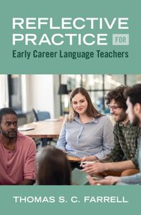 Cover image for Reflective Practice for Early Career Language Teachers