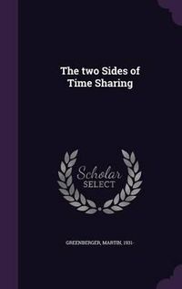 Cover image for The Two Sides of Time Sharing